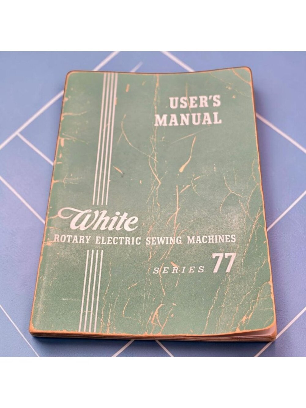 White Rotary Electric Sewing Machine Series 77 Users Manual Green Booklet